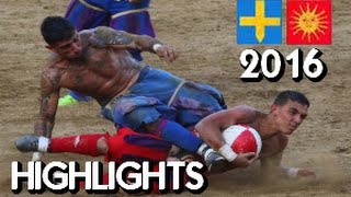 Calcio Storico 2016 ● Azzurri  Rossi ● Highlights [upl. by Htebazil]