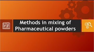 Mixing of Pharmaceutical Powders [upl. by Rillis426]