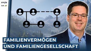 Familienvermögen richtig verwalten und steuern – Marcel Reyers CFP® [upl. by Newby]