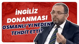 İngiliz Donanması 1807de İstanbula Gelip Osmanlıyı Neden Tehdit Etti [upl. by Dettmer180]