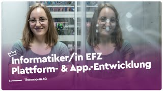 Informatikerin EFZ Applikations amp Plattformentwicklung  Thermoplan AG  Lehrstellenvideo  Yousty [upl. by Eiramllij]