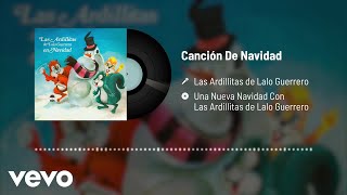 Las Ardillitas De Lalo Guerrero  Canción De Navidad Audio [upl. by Eilssel]