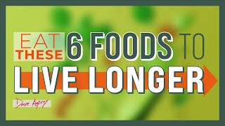 Eat These Foods for Longevity  Dave Asprey [upl. by Seaddon]