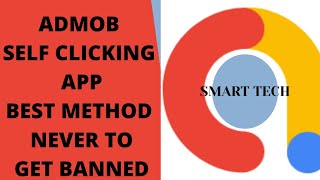 AdMob Self Clicking App  The Best Method Never To Get Banned [upl. by Parks]