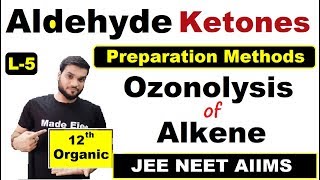 L5 Ozonolysis of Alkenes  preparation of CHOCO  NEET JEE  By Arvind Arora [upl. by Ubana]