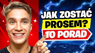 JAK ZOSTAĆ PROSEM 😈 10 PORAD [upl. by Enymsaj319]