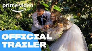 Shotgun Wedding  Official Trailer 2  Prime Video [upl. by Lux677]