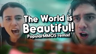 quotTHE WORLD IS BEAUTIFULquot PopularMMOS Remix  Song by Endigo [upl. by Anton]