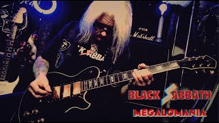 Black Sabbath  Megalomania  Guitar Cover [upl. by Ladnyk601]