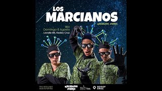 Los Marcianos [upl. by Pathe248]