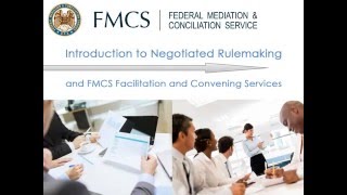 FMCS Overview of Negotiated Rulemaking [upl. by Eseerehc68]