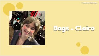 Bags  Clairo Lyrics  kr0n1xx [upl. by Karilynn783]