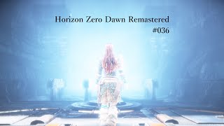 【PS5】ホライゾンゼロドーンリマスター（Horizon Zero Dawn Remastered）を熟練狩人がプレイ【036】 [upl. by Epolenep]