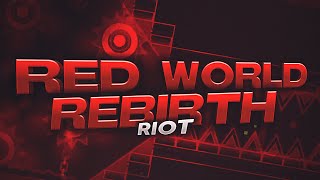 Mobile Unluckiest Victor  Red World Rebirth  by Riot amp more Extreme Demon 100 [upl. by Gussie]