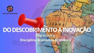 DO DESCOBRIMENTO A INOVAÇAO [upl. by Ibbison9]