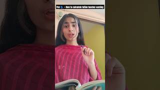 Pov  how to calculate tution teacher fee 💰🤑comedy funny viralvideo trending shorts relatable [upl. by Peg]