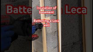 Battening a wall  Renovate the Basement  Leca Light Expanded Clay Aggregate [upl. by Ogaitnas]