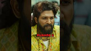 Top 3 BEST Scenes 🔥 PUSHPA 2 Trailer Breakdown  shorts [upl. by Care]