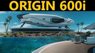 Star Citizen 10 Minutes or Less Ship Review  ORIGIN 600i [upl. by Naxor]