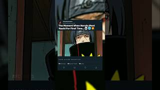 Naruto meet Itachi for first time anime animeedit shorts naruto itachi edit [upl. by Eelegna]