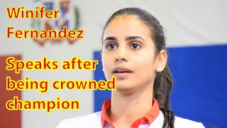 Winifer Fernandez  Speaks after being crowned champion [upl. by Constant]