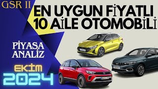 EN UYGUN FİYATLI 10 AİLE OTOMOBİLİ  GSR 2  EKİM 2024 [upl. by Elleinwad]