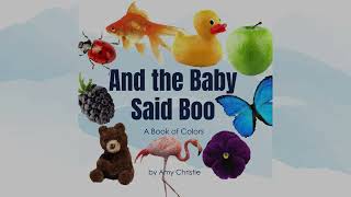 Childrens Book Read Aloud  And the Baby Said Boo  A Book of Colors [upl. by Safir120]