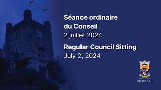 20240702 Séance ordinaire du Conseil  Regular Council Sitting [upl. by Enohs556]