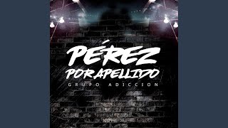 Pérez Por Apellido [upl. by Ayalat]