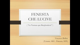 Fenesta Che Lucive  Vincenzo Bellini [upl. by Farver]