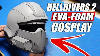 Making a Helldivers 2 Cosplay  EVA Foam [upl. by Aciretahs]