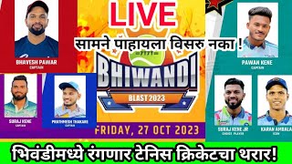 LIVE  7070 Bhiwandi Blast 2023  TENNIS CRICKET UPDATE  bhiwandi cricket tv [upl. by Fezoj]