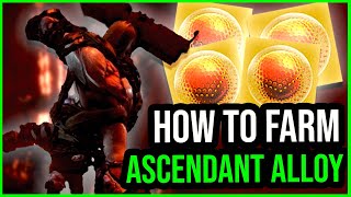 EASY FARM How to get Ascended Alloys Destiny 2 Season of the Seraph [upl. by Spiros]