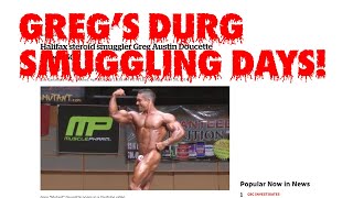 GREG DOUCETTE’S DURG SMUGGLING DAYS amp JEFF NIPPARD CRAP [upl. by Meg]