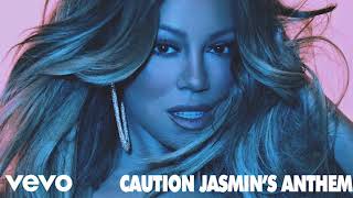 Mariah CareyCaution Jasmins Anthem [upl. by Budworth]