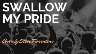 Swallow My Pride  Lyrics Video [upl. by Refinej109]