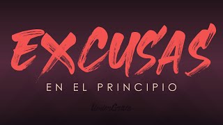 Excusas en el Principio [upl. by Eyot]