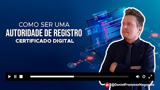 Como Ser Uma Autoridade de Registro  Certificado Digital [upl. by Landy123]