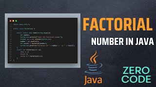 Learn Factorial Number Calculation in Java  Factorial Solve  Java Programming Tutorial  Zero Code [upl. by Munniks]