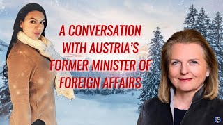 A Conversation with Karin Kneissl Austrias Former Foreign Minsiter [upl. by Bernhard601]