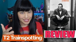 T2 Trainspotting  Movie Review [upl. by Tada]