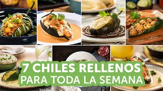 7 chiles rellenos para toda la semana  Kiwilimón [upl. by Giulio]