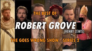 The Best of Robert The Goes Wrong Show Series 2 [upl. by Hoes11]