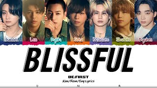 BEFIRST BLISSFUL Lyrics Color Coded KanRomEng  DNA Lyrics [upl. by Onitram]