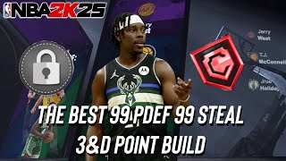 NEW NBA 2K25 The Best 99 Pdef And 99 Steal 3ampD Point Build In The Game 5 LEGEND Badges [upl. by Desdamona669]