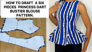 How to Draft a six pieces blouse with a princess dart bustier [upl. by Kciredec]