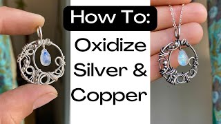 How to Oxidize Copper and Silver  Create an Antique Look [upl. by Irving296]