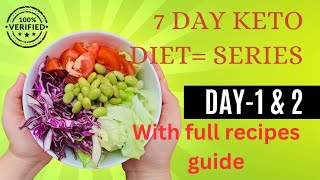 7 days Keto diet plan series day 1 amp 2 with full recipes guide part1 [upl. by Schram961]