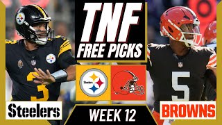 Thursday Night Football Picks NFL Week 12 STEELERS vs BROWNS  TNF Parlay Picks [upl. by Lobel]