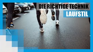 Laufstil Die richtige Technik beim Laufen [upl. by Cantone]